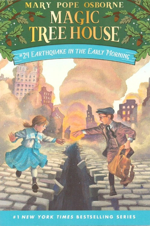 Magic Tree House #24: Earthquake in the Early Morning