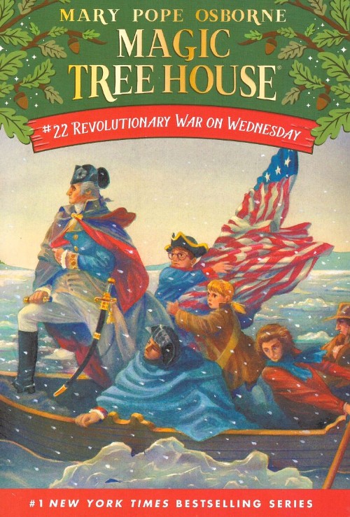 Magic Tree House #22: Revolutionary War on Wednesday