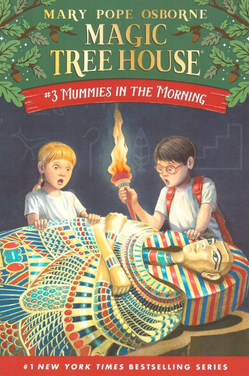 Magic Tree House #3: Mummies in the Morning