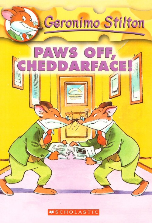 Geronimo Stilton#6: Paws Off, Cheddarface!