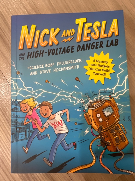 Nick and Tesla And the High- Voltage danger lab