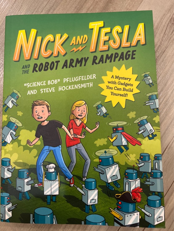 Nick and Tesla and the Robot army rampage