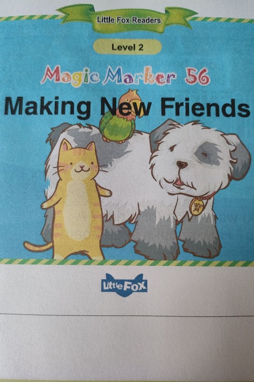 Magic Marker 56 Making New Friends