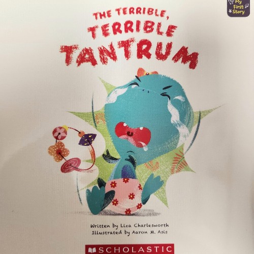 The Terrible Terrible Tantrum