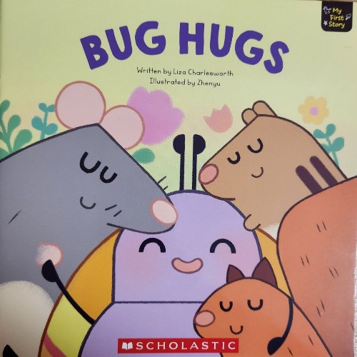 Bug Hugs