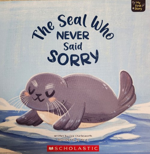 The Seal Who Never Said Sorry