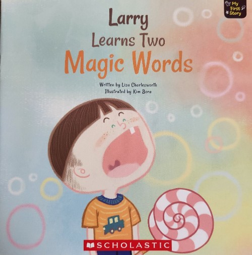 Larry Learns Two Magic Words