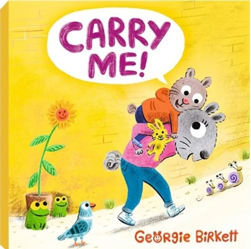 CARRY ME!