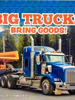 Big Trucks Bring Goods