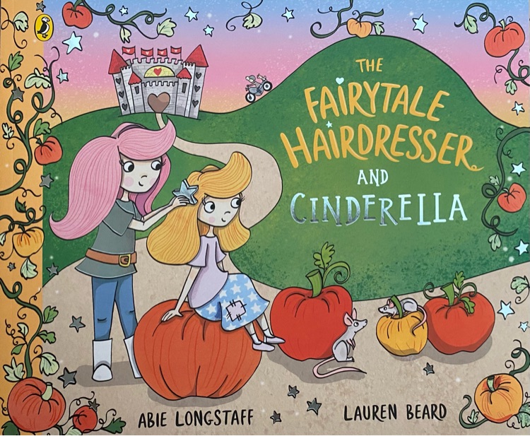 The Fairytale Hairdresser and Cinderella