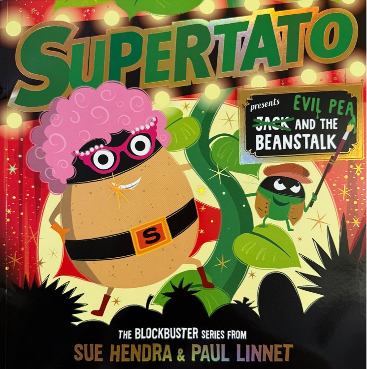 Supertato presents Evil Pea and the Beanstalk