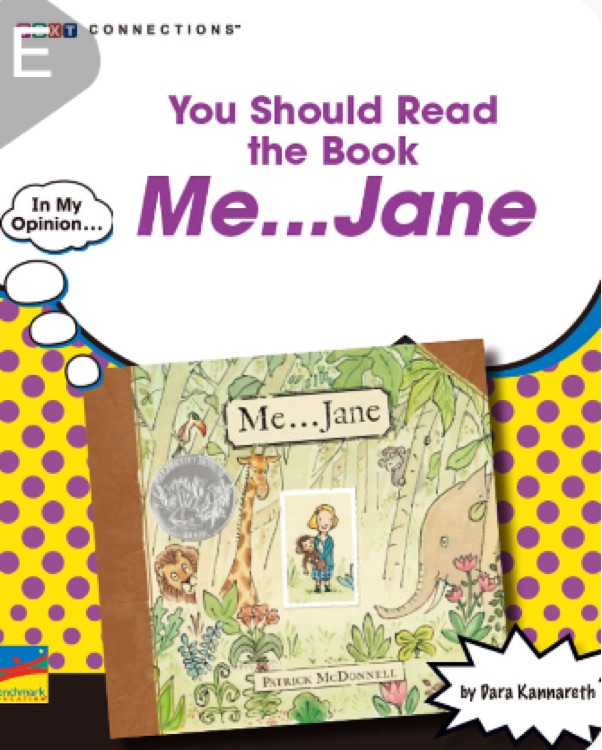 You should read the book Me...Jane