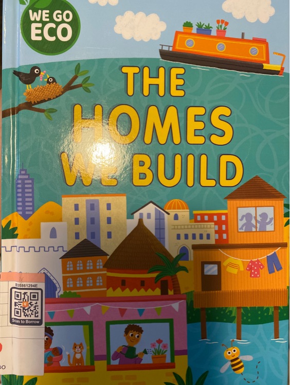 The Homes We Build