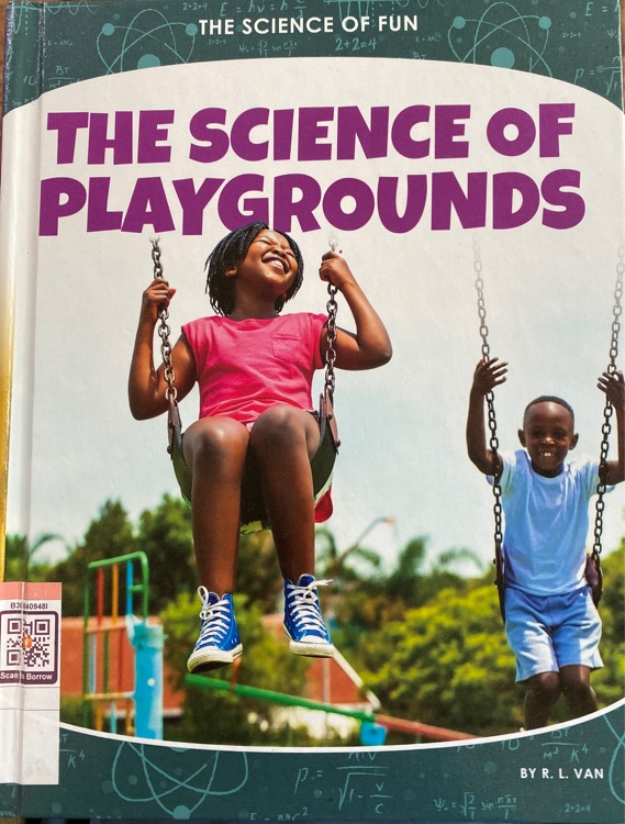 The Science of Playgrounds