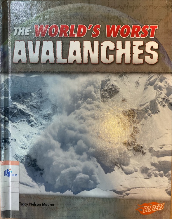 The World's Worst Avalanches