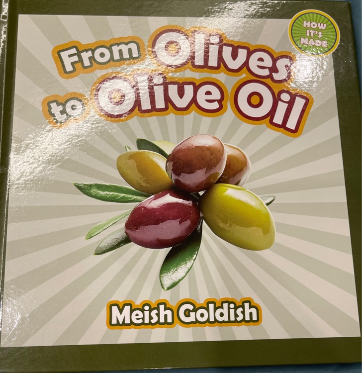 From Olives to Olive Oil