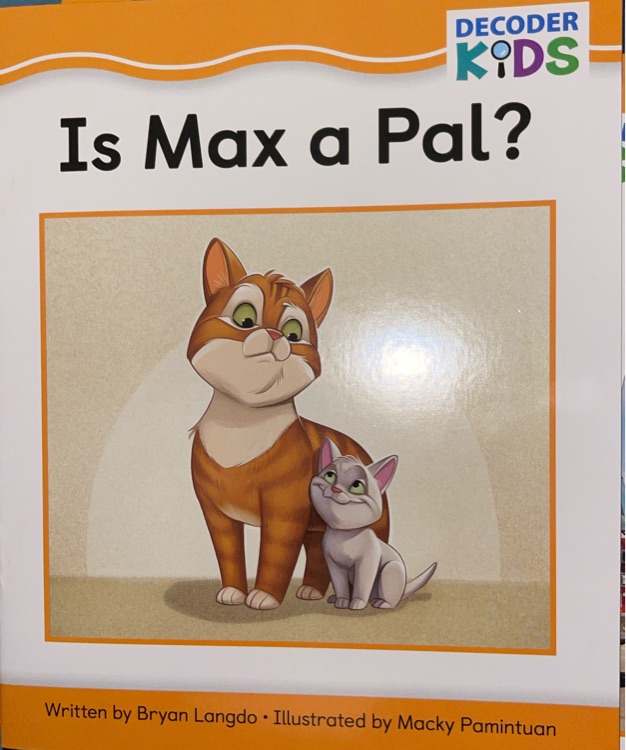Is Max A Pal?