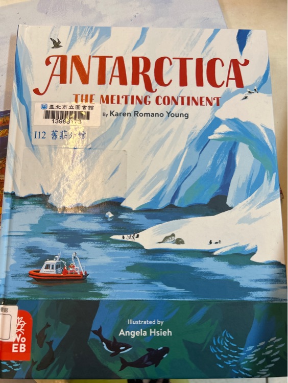 Antarctica The Melting Continent