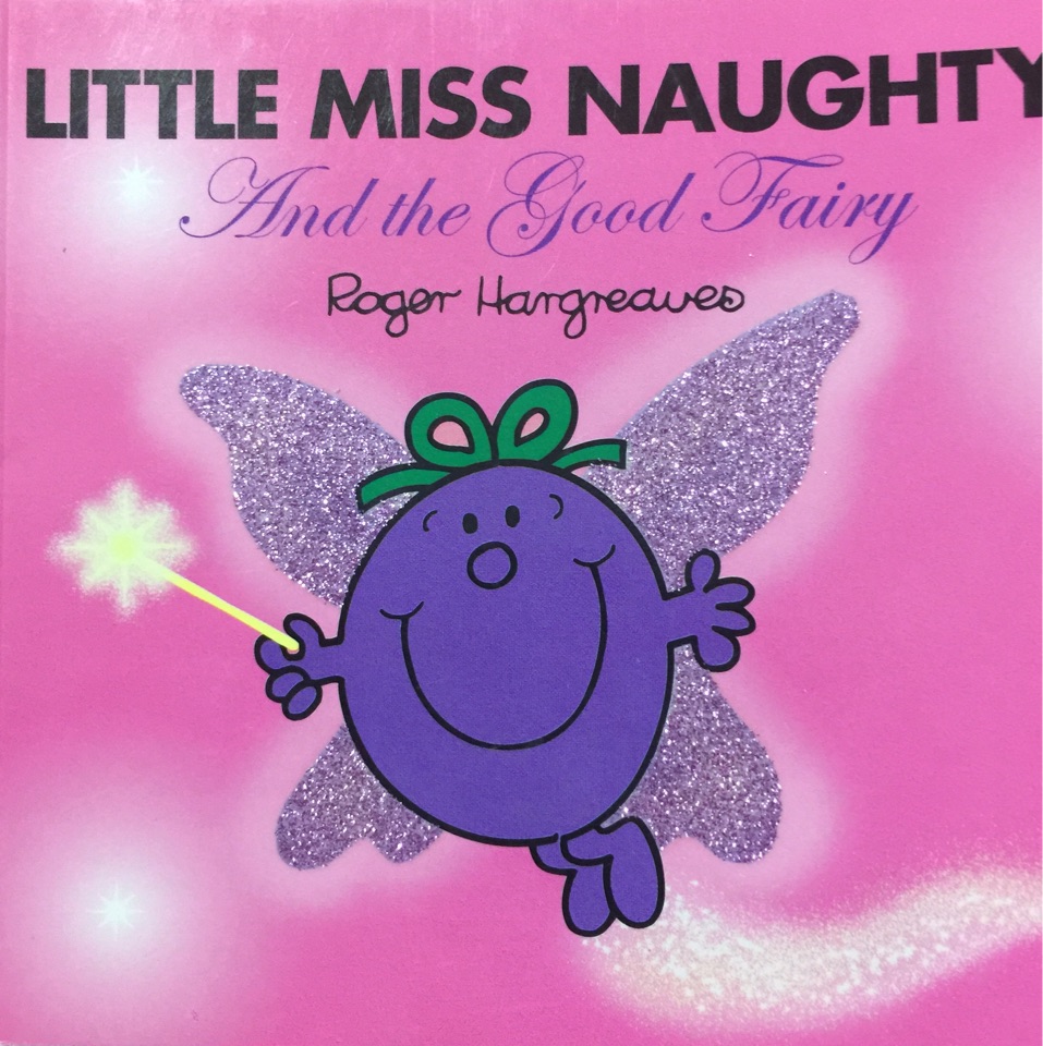 Little Miss Naughty and the good fairy