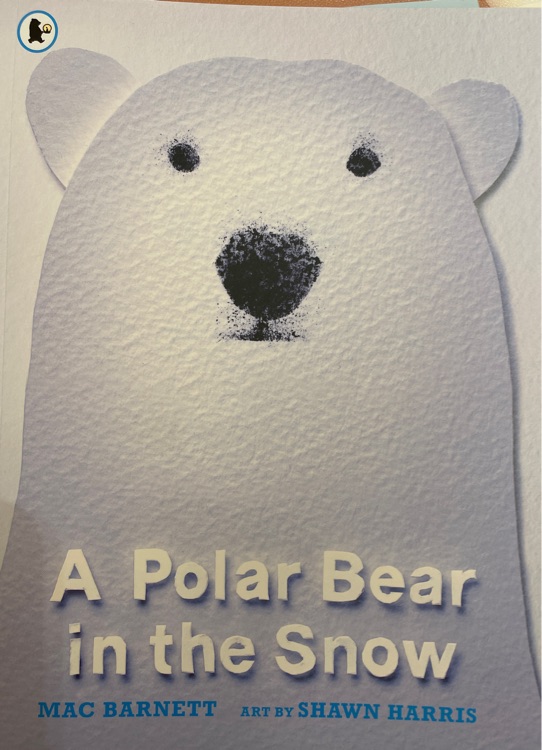 雪中的北極熊 英文原版繪本 A Polar Bear in the Snow 兒童英語(yǔ)啟蒙圖畫(huà)故事書(shū) 平裝 親子早教繪本 動(dòng)物認(rèn)知 Mac Barnett