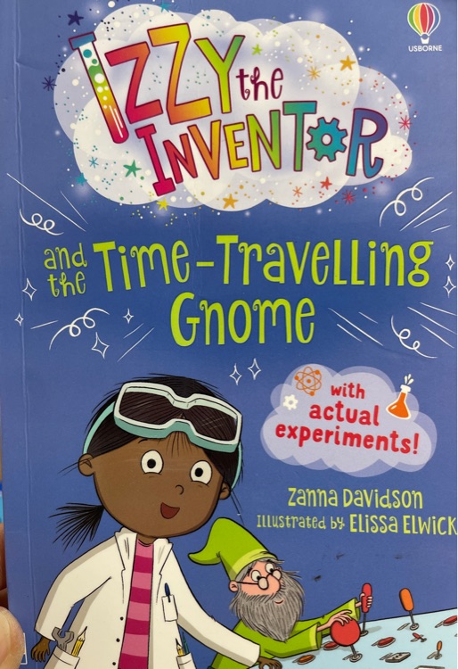 Izzy the inventor and the time-travelling gnome