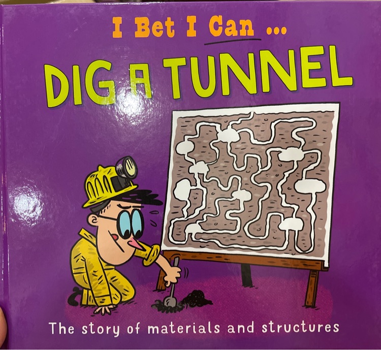 I bet I can dig a tunnel