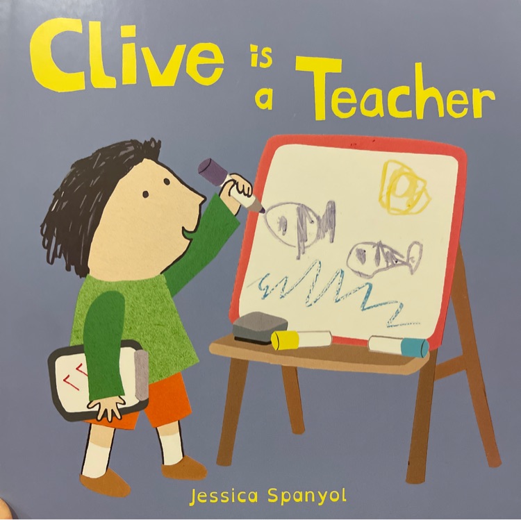 Clive is    A teacher