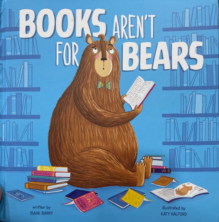 Books aren't for bears