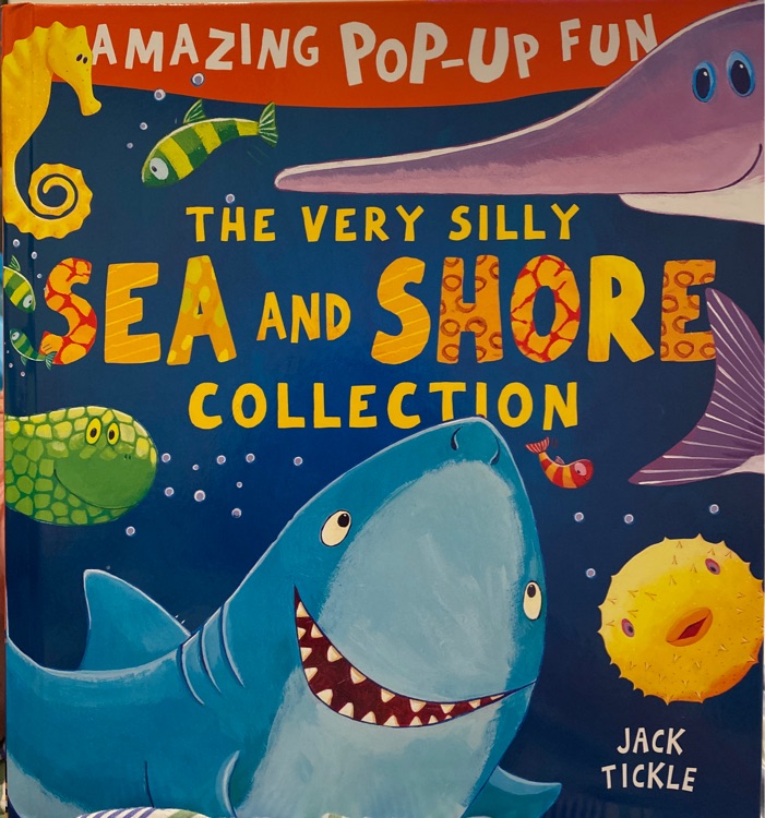 Amazing Pop-up Fun - The Very Silly Sea & Shore Collection