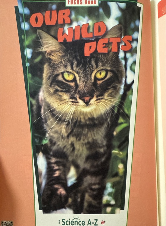 science a-z/G3-G4/Our Wild Pets
