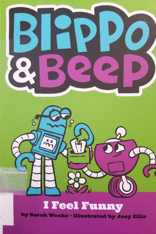 Blippo & Beep: I Feel Funny