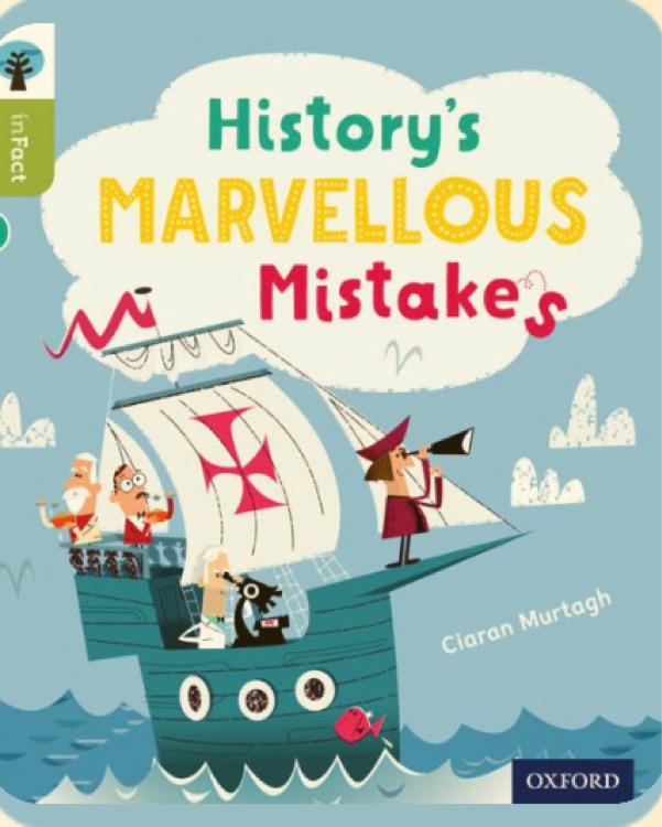 History's Marvellous Mistakes