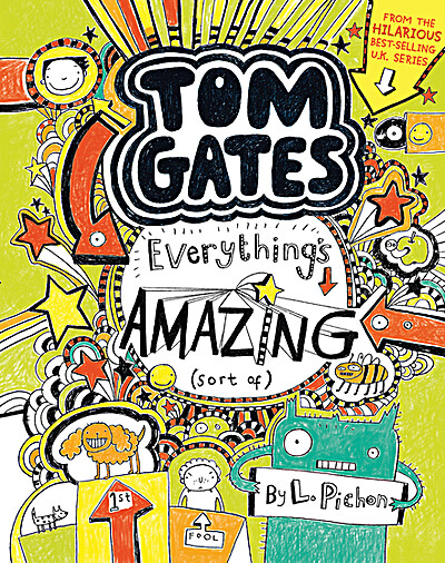 Tom Gates #03: Everything's Amazing (sort of)