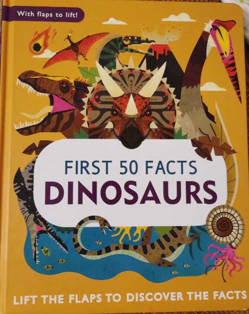 First 50 Facts Dinosaurs