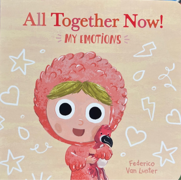 all together now!"my emotions"