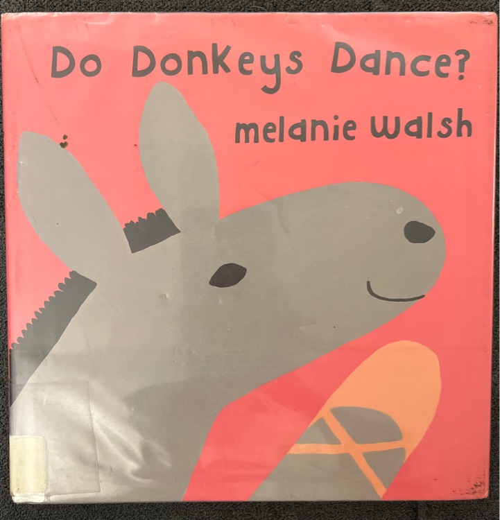 Do Donkeys Dance?