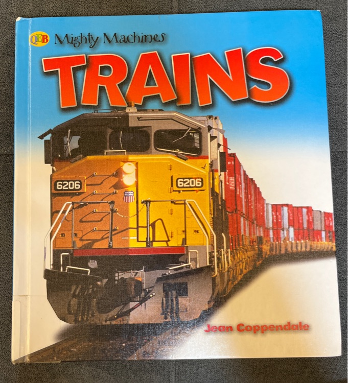 Mighty Machines: TRAINS