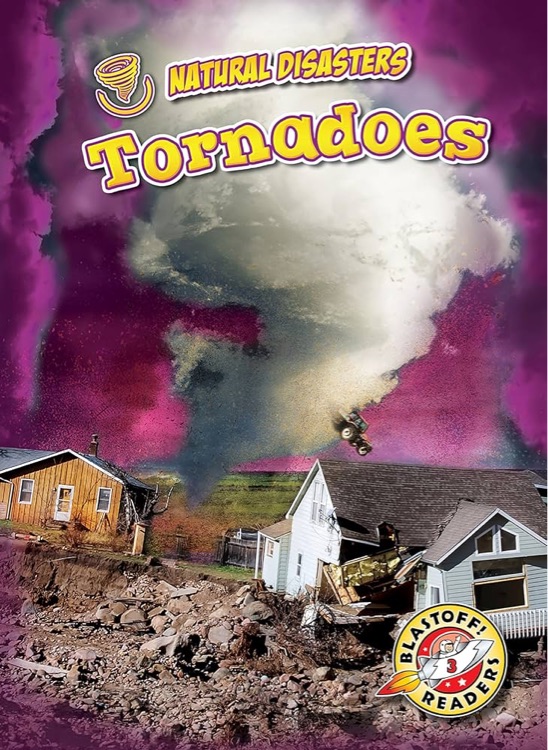 Natural Disasters: Tornadoes