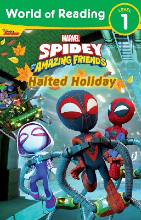 Spidey and his amazing friends: Halted Holiday