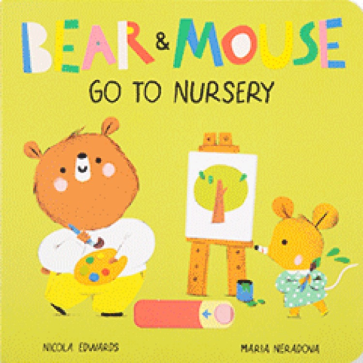 Bear&Mouse: Go to Nursery