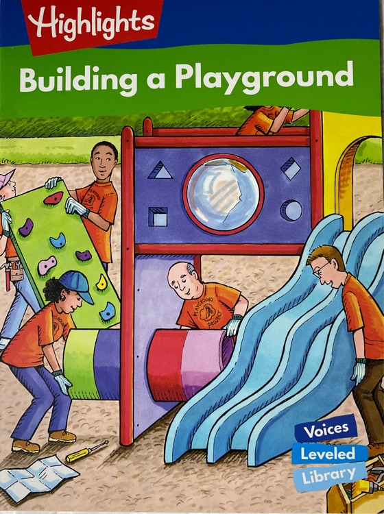 Building a Playground (Highlights 4C Reading:SET B)