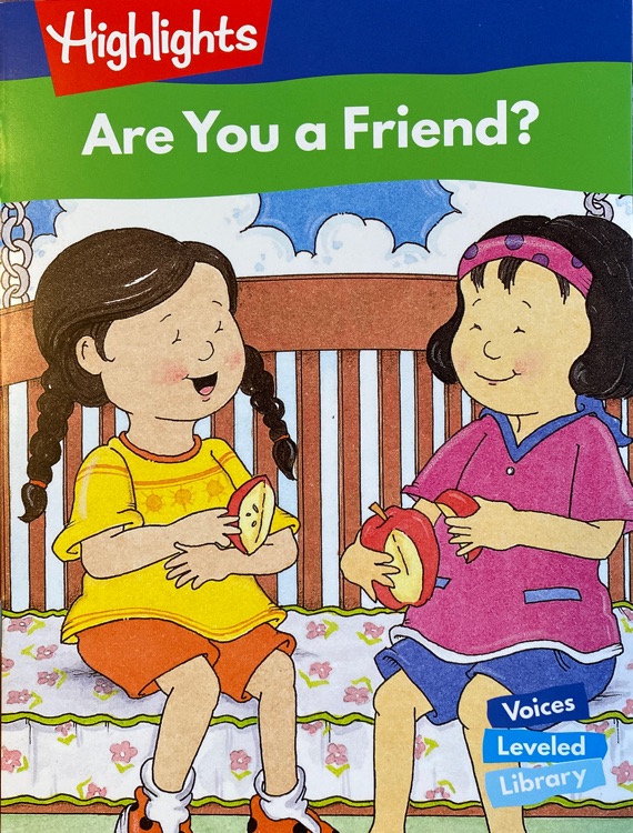 Are You a Friend? (Highlights 4C Reading:SET B)