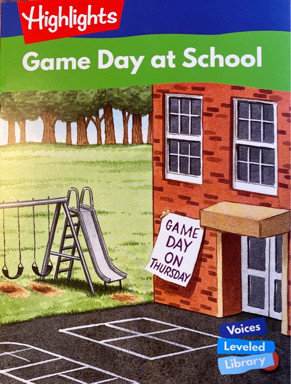 Game Day at School (Highlights 4C Reading:SET B)