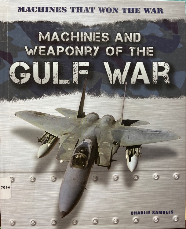 Machines and Weaponry of the Gulf