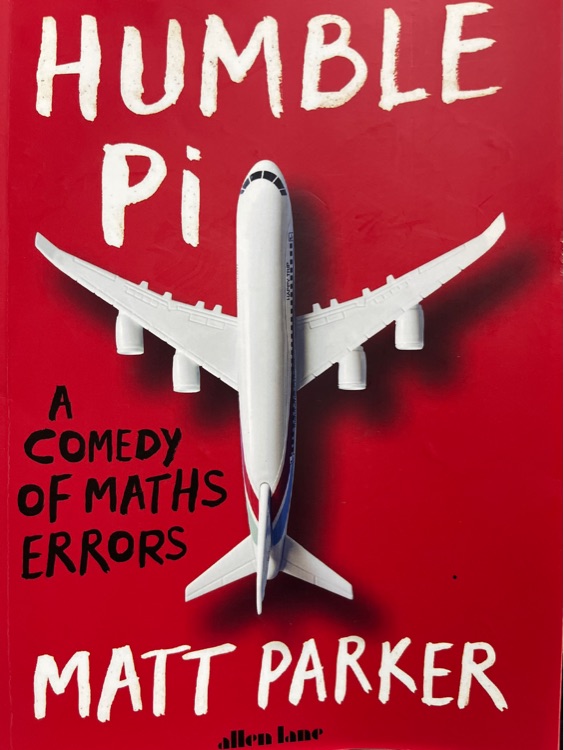 Humble Pi A Comedy Of Maths Errors