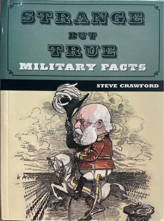 Strange But True Military Facts