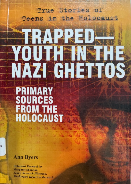 Trapped Youth in the Nazi Ghettos