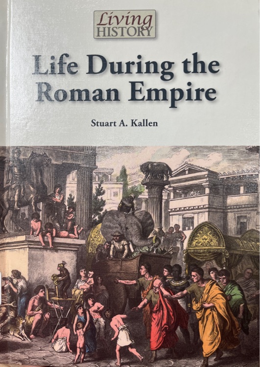 Life During the Roman Empire