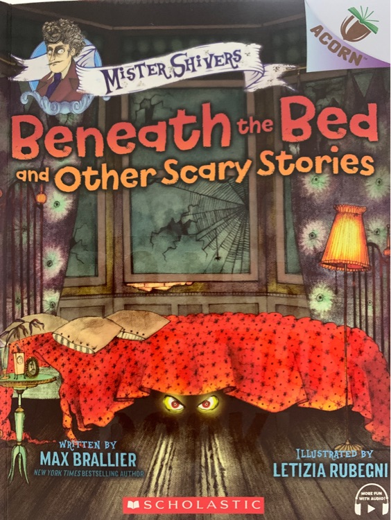 Mister Shivers Beneath  the Bed and Other Scary Stories