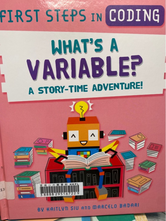 What's A Variable? A Story-Time Adventure